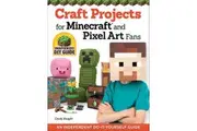 Craft Projects for Minecraft and Pixel Art Fans