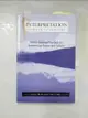 【書寶二手書T2／歷史_D1C】Interpretation for the 21th century : fifteen guiding principles for interpreting nature and culture_Larry Beck, Ted T. Cable.