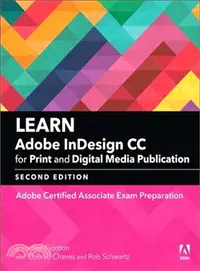 在飛比找三民網路書店優惠-Learn Adobe Indesign Cc for Pr