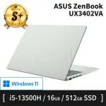 【ASUS 華碩】S+ 級福利品 14吋 I5-13500 輕薄筆電(ZENBOOK UX3402VA/I5-13500/16G/512G SSD/W11H)