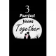 3 Purrfect years Together: Celebrate Ruled Writing Journal For valentines day gifts, Commitment day To Write In Gift For Kitty cat Lovers & Coupl