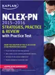 NCLEX-PN 2015-2016 Strategies, Practice, & Review ─ With Practice Test