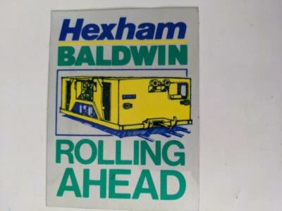 Retro Mining Sticker - Hexham Baldwin Rolling Ahead