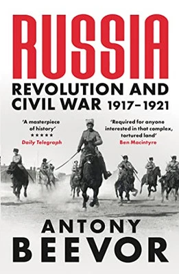 Antony Beevor - Russia Revolution and Civil War 1917-1921 - New Pape - L555z
