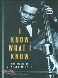 在飛比找三民網路書店優惠-I Know What I Know ― The Music