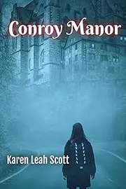 [Karen Leah Scott] Conroy Manor