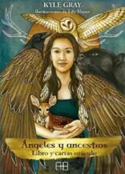 Angeles Y Ancestros - Kyle Gray- Arkano Books - 55 cartas - Adicional con ENVIO