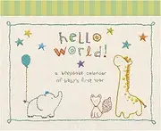 C.R. Gibson Baby's First Year Calendar, by Cathy Heck Stickers Provided, Measures 11 x 18 - Made with Love