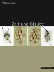 Zeit Und Glaube by Waldemar Kern (German) Hardcover Book