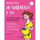 Mi embarazo y yo/ My Pregnancy and I