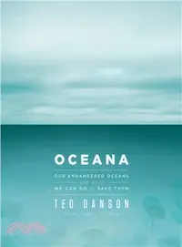 在飛比找三民網路書店優惠-Oceana ─ Our Endangered Oceans