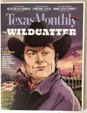 Texas Monthly Magazine April 2023 Elon Musk Wildcatter