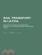 在飛比找三民網路書店優惠-Rail Transport in Latvia
