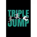 TRIPLE JUMP: JUMP TRIPLE TRACK RUNNING GIFT - 110 PAGES NOTEBOOK/JOURNAL