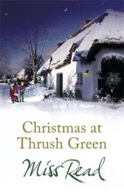 Christmas at Thrush Green by Miss Read (English) Paperback Book