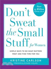 在飛比找三民網路書店優惠-Don't Sweat the Small Stuff fo