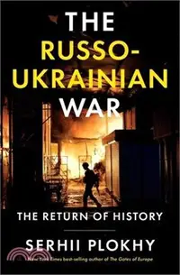 在飛比找三民網路書店優惠-The Russo-Ukrainian War: The R