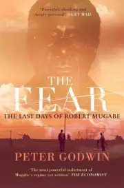 Fear: The Last Days of Robert Mugabe by Peter Godwin (English) Paperback Book