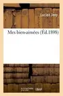 Mes bien-aimees by JENY-L New 9782019210748 Fast Free Shipping<-