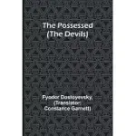 THE POSSESSED (THE DEVILS)