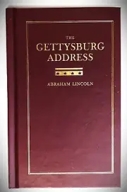 THE GETTYSBURG ADDRESS by ABRAHAM LINCOLN Collectible Hardcover Leather Edition