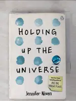 HOLDING UP THE UNIVERSE_JENNIFER NIVEN【T1／原文小說_HBT】書寶二手書