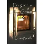 FRAGMENTS OF GRACE