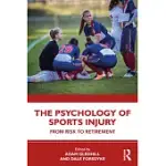 THE PSYCHOLOGY OF SPORTS INJURY: FROM RISK TO RETIREMENT