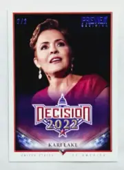 2022 Decision #P10 Kari Lake Preview / Promo Blue Foil 2/2 Politics Card Arizona