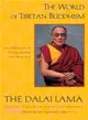 The World of Tibetan Buddhism ─ An Overview of Its Philosophy and Practice