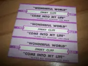 3 Jimmy Cliff Wonderful World / Come Into My Life Jukebox Title Strips