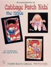 Encyclopedia of Cabbage Patch Kids: The 1990s by Jan Lindenberger (English) Pape