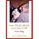 The Old Man and the Cat: A Love Story