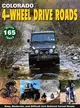 Colorado 4-Wheel Drive Roads—The Best of Colorado 4-Wheel Drive Roads