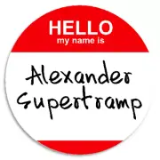 Hello My Name Is Alexander Supertramp - Circle Sticker Decal 3 Inch