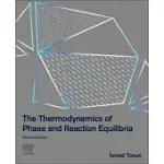 THE THERMODYNAMICS OF PHASE AND REACTION EQUILIBRIA