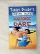 【書寶二手書T5／原文小說_LGR】The Tortoise and the Dare_Terry Deary