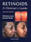 Retinoids : A Clinician's Guide by Ronald Marks and Nicholas J. Lowe (1997,...