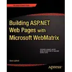 BUILDING ASP.NET WITH MICROSOFT WEBMATRIX