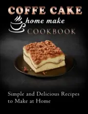times - coffe cake home make cookbook Simple and Delicious Recipes t - S555z