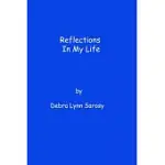 REFLECTIONS OF MY LIFE