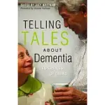 TELLING TALES ABOUT DEMENTIA: EXPERIENCES OF CARING