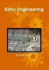 Kirby Engineering by George Clapper Paperback Book