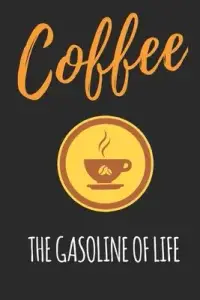 在飛比找博客來優惠-Coffee The Gasoline Of Life: c