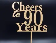 Cheers to 90 Years Ninety Birthday Cake Topper Oak Veneer 3mm MDF Wooden Decor