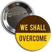 [Generic] Civil Rights Movement Button Pin, We Shall Overcome, 2.25 inches, 1960s Replica Martin Luther King Jr., Standard, Metal, no gemstone