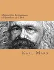 Karl Marxs Manuscritos Economicos Y Filosoficos de 1844 (Spanish Edt (Paperback)