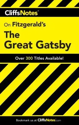 Cliffsnotes Fitzgerald’s the Great Gatsby