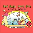 Bed Bugs Don't Bite (Paperback or Softback)