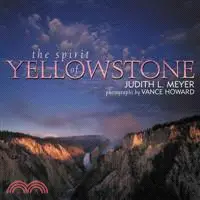 在飛比找三民網路書店優惠-The Spirit of Yellowstone